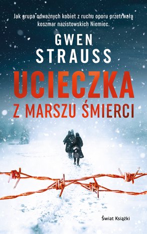 Ucieczka z marszu śmierci – ebook