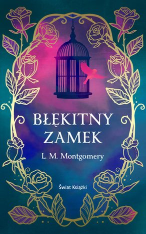 Błękitny Zamek (ekskluzywna edycja) – ebook