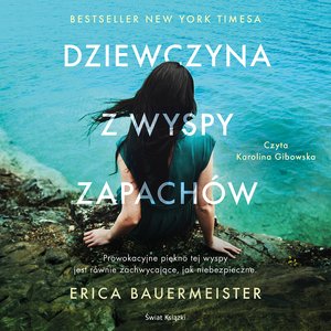 Dziewczyna z wyspy zapachów – audiobook