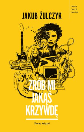 Zr&oacute;b mi jakąś krzywdę &ndash; ebook