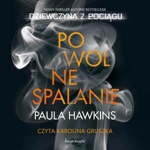 Powolne spalanie – audiobook