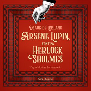 Arsene Lupin kontra Herlock Sholmes – audiobook