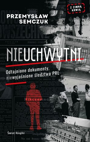 Nieuchwytni – ebook