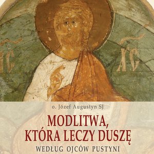 Modlitwa, która leczy duszę – audiobook