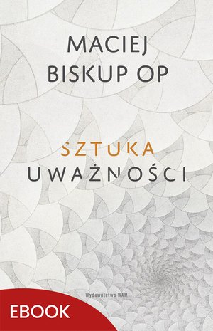 Sztuka uważności – ebook