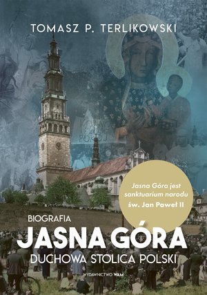Jasna Góra Duchowa stolica Polski – ebook