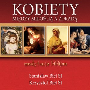 Kobiety - między miłością a zdradą – audiobook