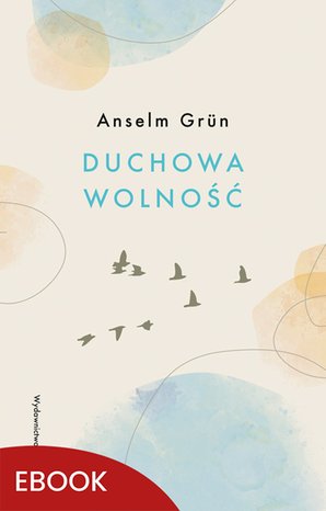Duchowa wolność – ebook