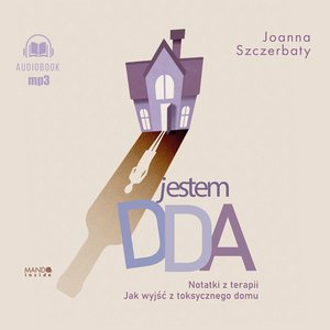 Jestem DDA Notatki z terapii – audiobook