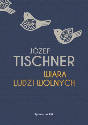 Wiara ludzi wolnych – ebook