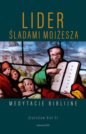 Lider. Śladami Mojżesza – ebook