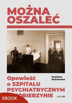 Można oszaleć &ndash; ebook