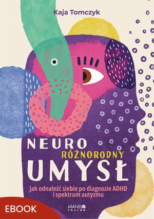 Neuroróżnorodny umysł – ebook