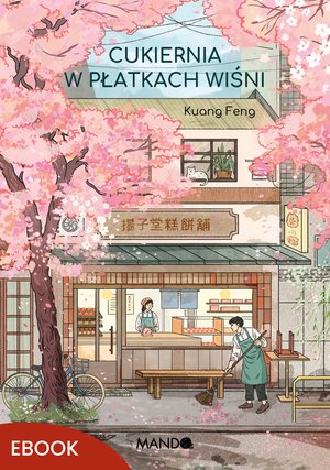 Cukiernia w płatkach wiśni – ebook