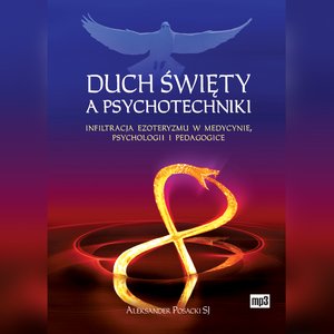 Duch Święty a psychotechniki – audiobook