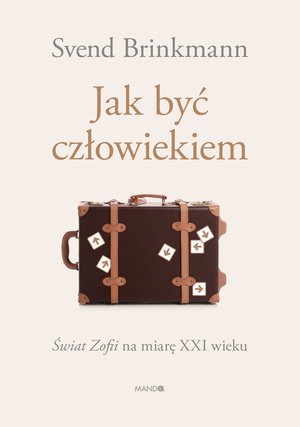 Jak być człowiekiem – ebook
