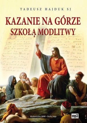 Kazanie na Górze szkołą modlitwy – audiobook