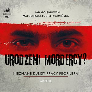 Urodzeni mordercy? – audiobook