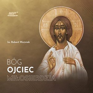 Bóg Ojciec miłosierdzia – audiobook