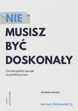 Nie musisz być doskonały – ebook