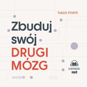 Zbuduj swój Drugi Mózg – audiobook