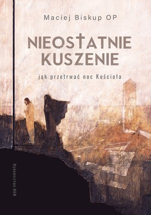 Nieostatnie kuszenie – ebook