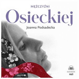 Mężczyźni Osieckiej &ndash; audiobook