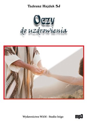 Oczy do uzdrowienia – audiobook