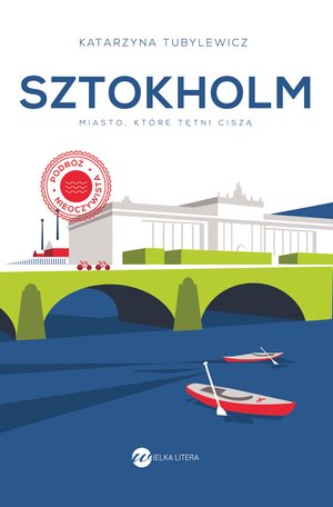 Sztokholm. Miasto, które tętni ciszą – ebook