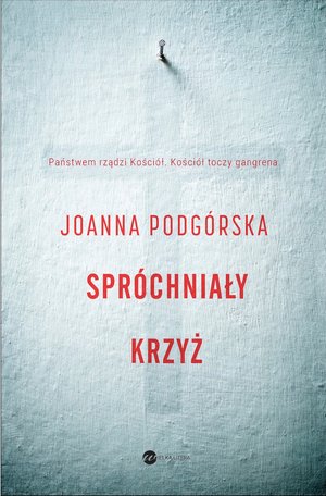 Spróchniały krzyż – ebook