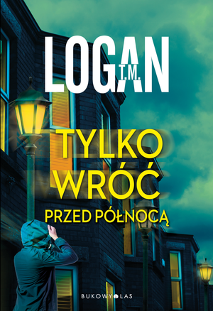 Tylko wróć przed północą – ebook