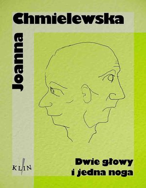 Dwie głowy i jedna noga – ebook