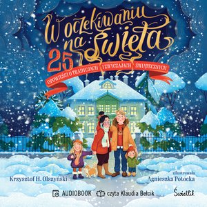 W oczekiwaniu na święta – audiobook