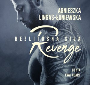 Revenge. Bezlitosna siła. Tom 5 – audiobook