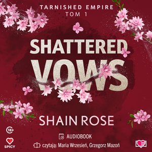 Tarnished Empire Tom 1: Shattered Vows. Tarnished Empire. Tom 1 – audiobook