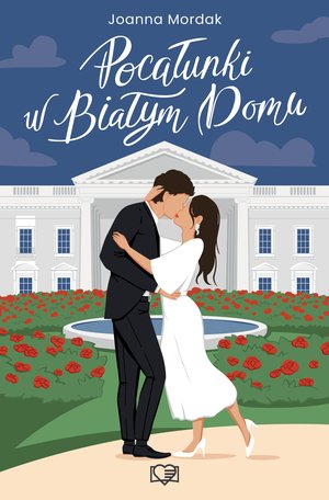 Pocałunki w Białym Domu – ebook