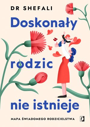 Doskonały rodzic nie istnieje – ebook