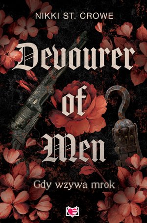 Devourer of Men. Gdy wzywa mrok. Devourer. Tom 1 &ndash; ebook