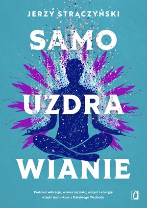 Samouzdrawianie – ebook