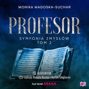 Symfonia zmysłów Tom 2: Profesor. Symfonia zmysłów. Tom 2 – audiobook