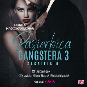 Pasierbica gangstera. Sacrificio. Tom 3 – audiobook