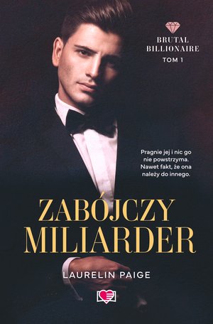 Brutal Billionaire: Zabójczy miliarder. Brutal Billionaire – ebook