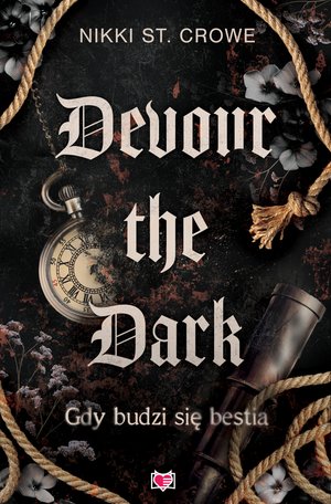 Devour the Dark. Gdy budzi się bestia. Devourer. Tom 2 &ndash; ebook