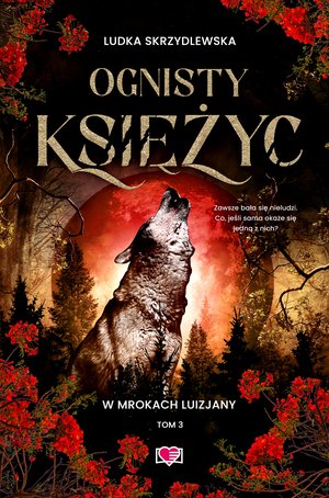 W mrokach Luizjany Tom 3: Ognisty księżyc. W mrokach Luizjany. Tom 3 – ebook