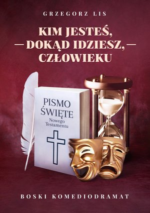Kim jesteś, dokąd idziesz, człowieku – ebook