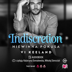Erotyka: Indiscretion. Niewinna pokusa &ndash; audiobook