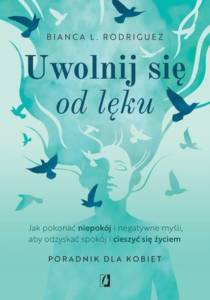 Uwolnij się od lęku – ebook