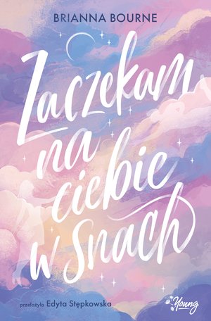 Zaczekam na ciebie w snach – ebook