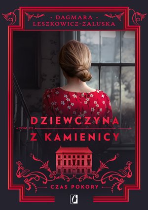 Dziewczyna z kamienicy Tom 3: Czas pokory. Dziewczyna z kamienicy. Tom 3 – ebook