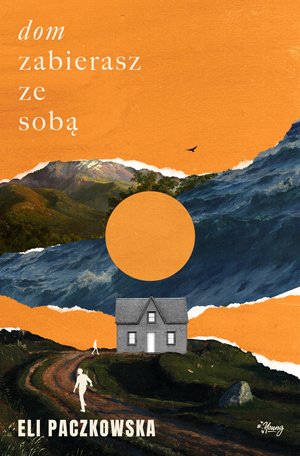 Dom zabierasz ze sobą &ndash; ebook
